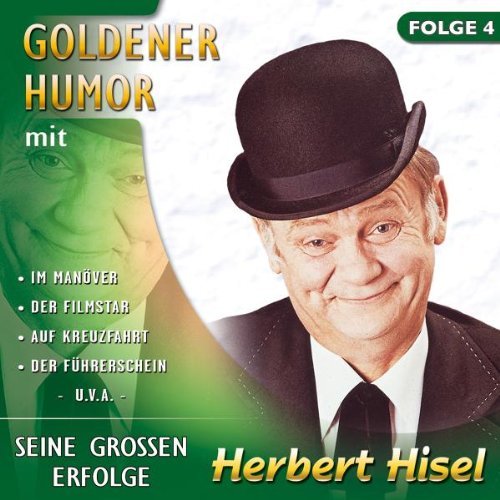 Herbert Hisel - Goldener Humor,Folge 4