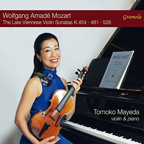 Mozart , Wolfgang Amadeus - The Late Viennese Violin Sonatas K. 454, 481 526 (Mayeda)