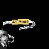 Panik Ja - The Angst and the Money