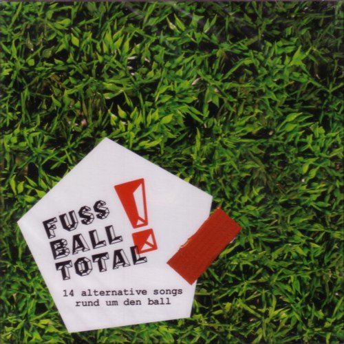 Sampler - Fussball Total!-14 Alternative Songs Rund Um Den