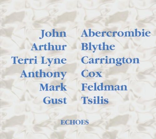 Abercrombie / Blythe / Carrington / Cox / Feldman / Tsilis - Echoes