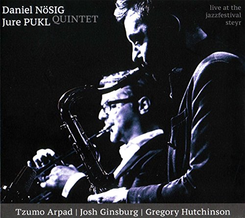 Nösig - Pukl Quintet - Live At The Jazzfestival Steyr (With Arpad, Ginsburg, Hutchinson)