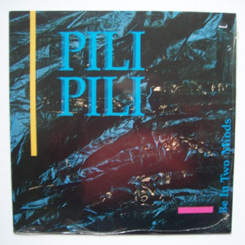 Pili Pili, Van'T Hof - Be in Two Minds [Vinyl LP]