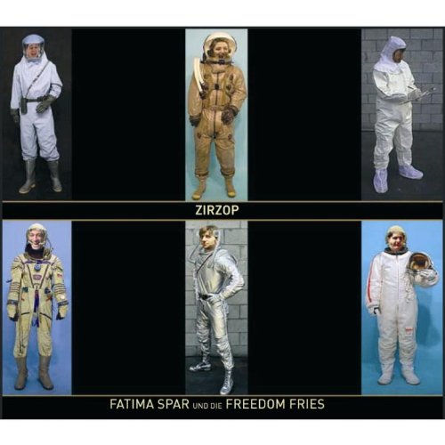 Spar , Fatima und die Freedom Fries - Zirzop