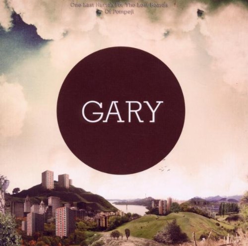 Gary - One Last Hurrah for the Lost Beards of Pompeji