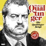 Heller und Qualtinger - Heurige & Gestrige Lieder