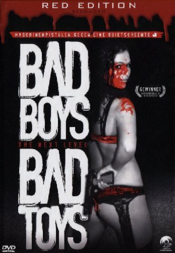  - Bad Boys Bad Toys - The Next Level - Red Edition