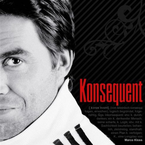 Kloss , Marco - Konsequent