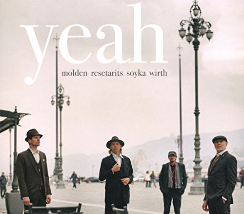 Molden / Resetarits / Soyka / Wirth - Yeah