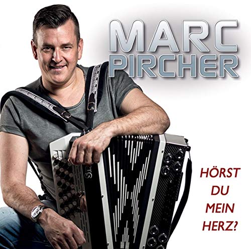 Marc Pircher - Hörst du Mein Herz?