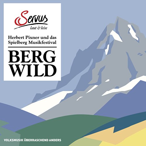 Various - Bergwild-Herbert Pixner und