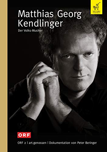 DVD - Matthias Georg Kendlinger - Der Volks-Musiker (ORF 2 / art.genossen)