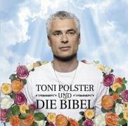 Toni Polster - Toni Polster und die Bibel. CD