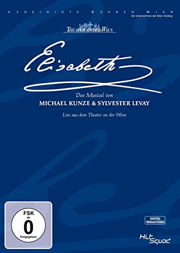 DVD - Elisabeth - Das Musical - Live aus dem Theater an der Wien (Remastered)