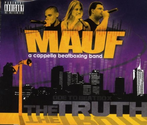 Mauf - The Truth/Ode to Beatbox