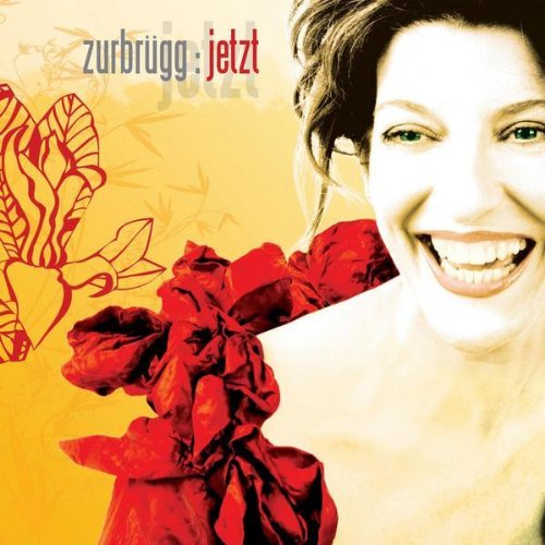 Zurbrügg , Christina - Jetzt