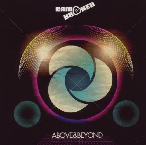 Camo & Krooked - Above & Beyond