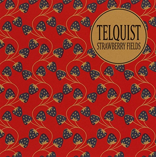 Telquist - Strawberry Fields