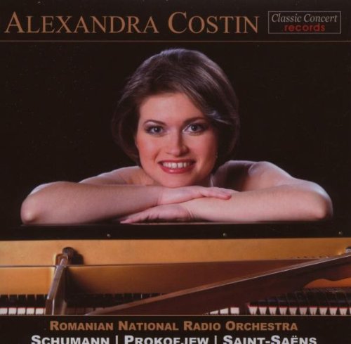 Costin , Alexandra - Schumann / Prokofiev / Saint-Saens