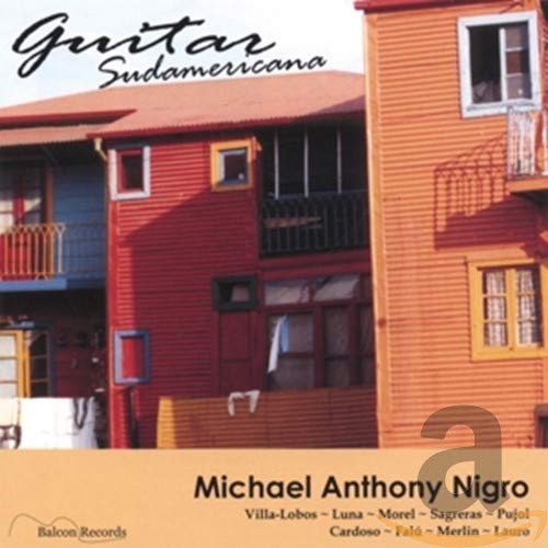 Nigro,Michael Anthony, Villa-Lobos, Merlin, Falu, Lauro - Guitar Sudamericana