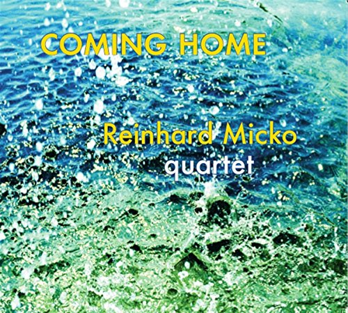 Micko , Reinhard - Coming Home