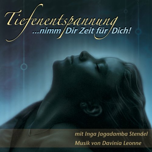 - Tiefenentspannung: Nimm Dir Zeit für Dich