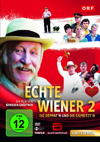 - Echte Wiener 2 - Die Deppat'n und die G'spritztn