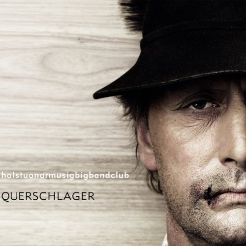 Hmbc (Holstuonarmusigbigbandclub) - Querschlager