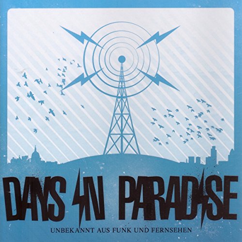 Days In Paradise - Unbekannt aus Funk und Fernsehen
