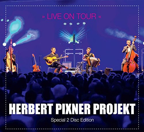 Herbert Pixner Projekt - Live On Tour (Special 2 CD Disc Edition)