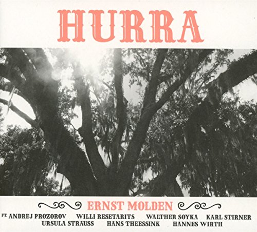 Molden , Ernst - Hurra