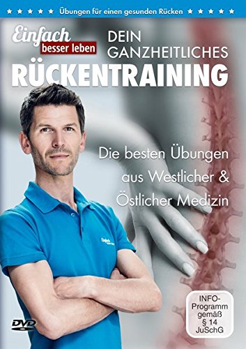  - Dein ganzheitliches Rückentraining - Die 25 besten Übungen gegen Rückenschmerzen: DVD mit Rückenübungen, für jedes Alter und Fitnesslevel