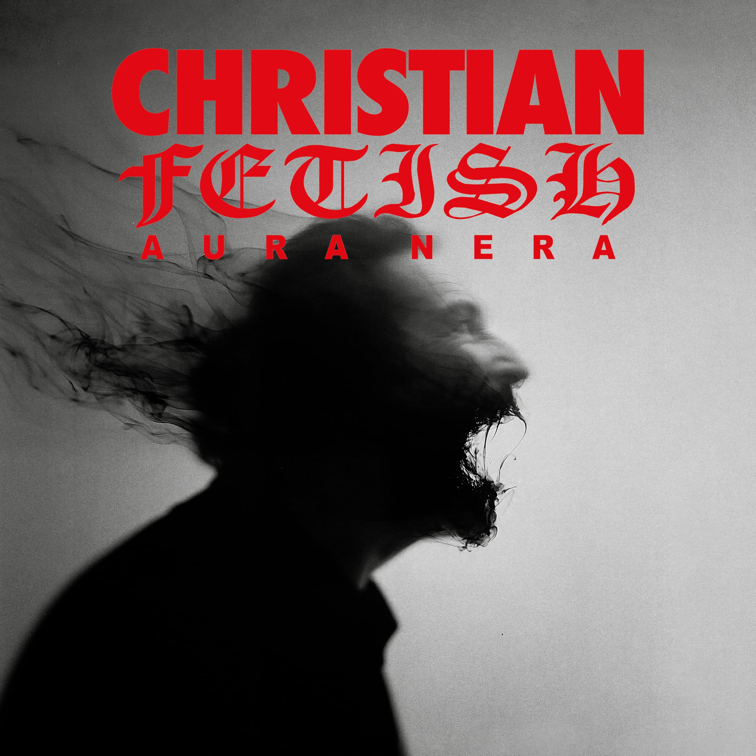 Christian Fetish - Aura Nera