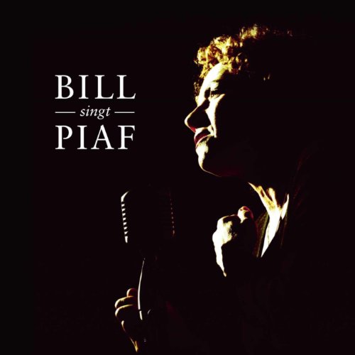 Maria Bill - Bill singt Piaf