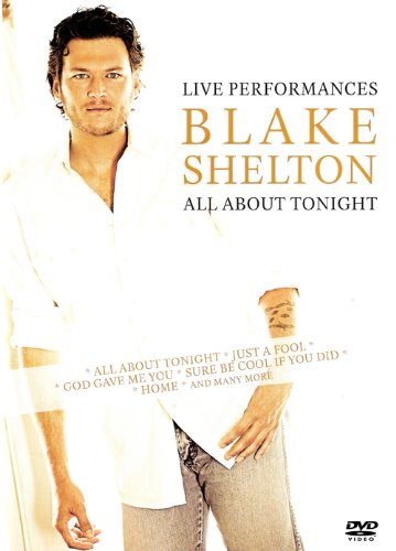 Blake Shelton - All About Tonight [DVD-AUDIO]