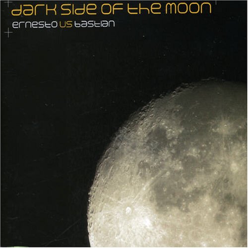 Ernesto vs. Bastian - Dark Side of the Moon (Maxi)