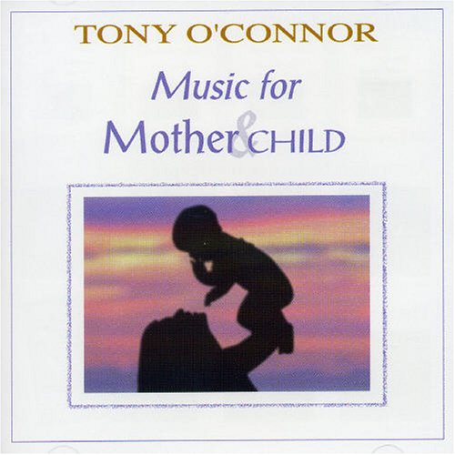 O'Connor , Tony - Music for Mother Child