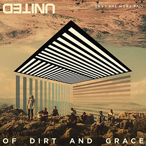 Hillsong United - Of Dirt and Grace:Live from the Land (Deluxe Edt.)