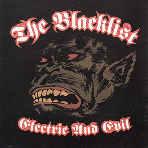 Blacklist , The - Electric & Evil