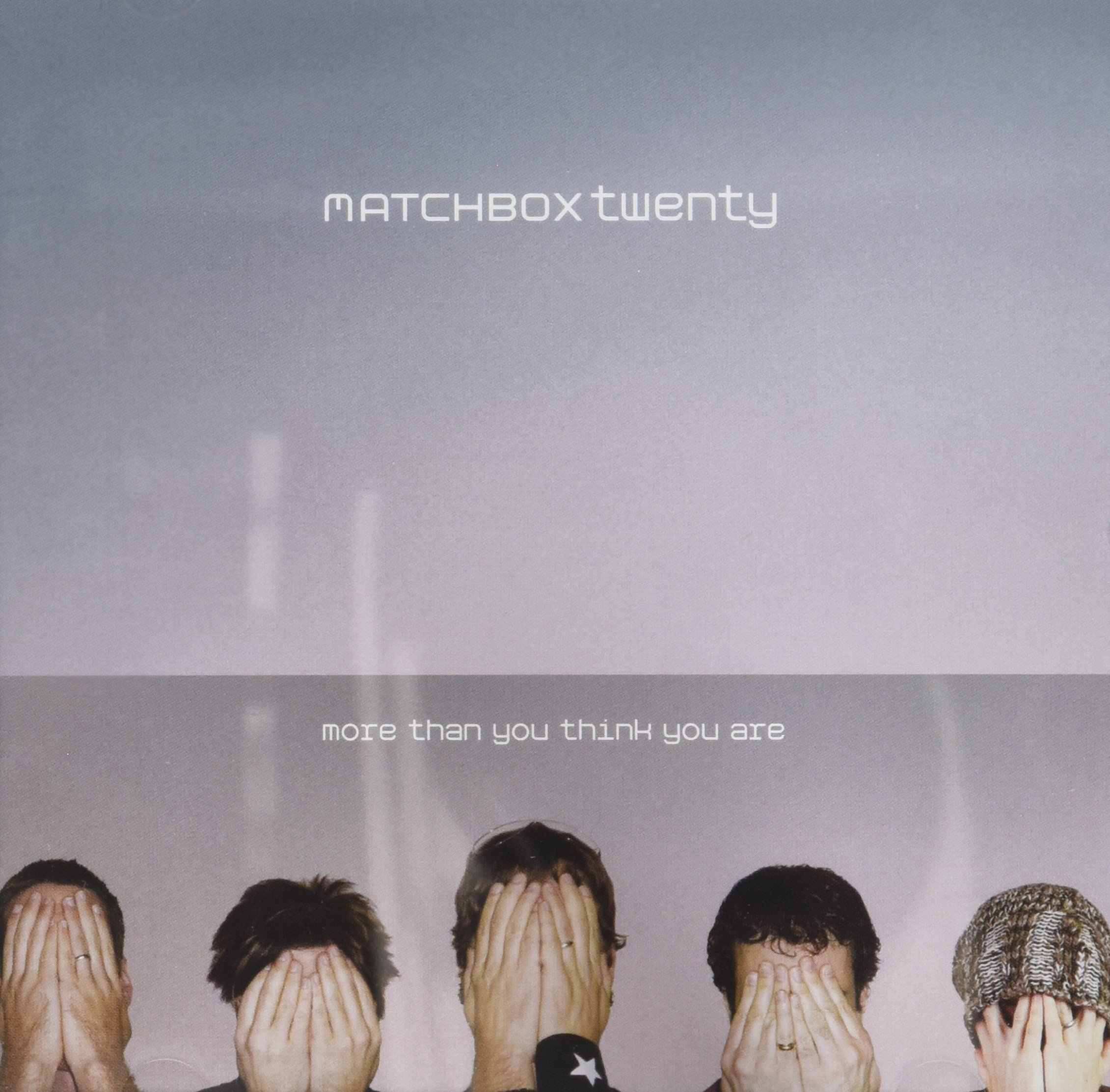 Matchbox Twenty - More Than You Think You Are