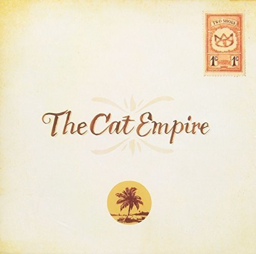 Cat Empire , The - Two Shoes (AUS Import)