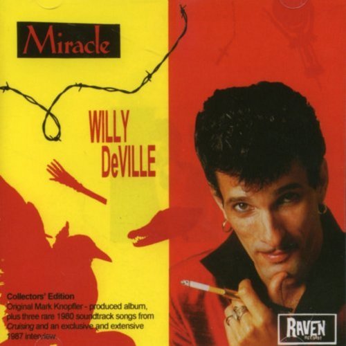 Willy Deville - Miracle & Cruising Tracks