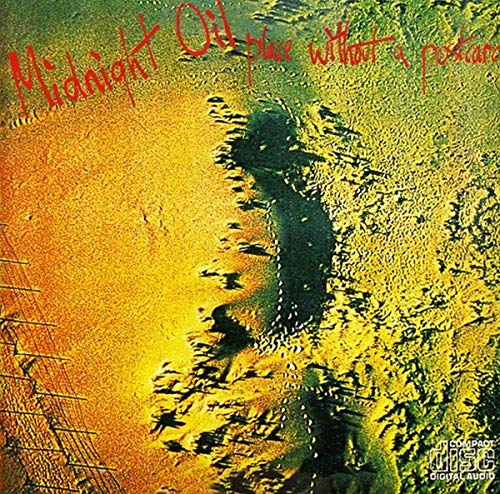 Midnight Oil - Place Without a Postcard