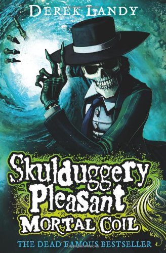 - Skulduggery Pleasant 05. Mortal Coil