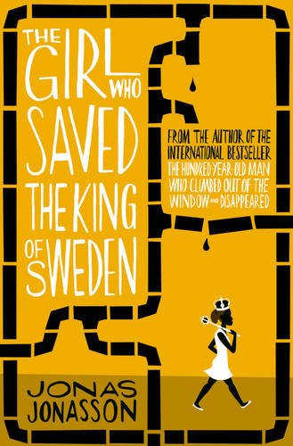  - The Girl Who Saved The King of Sweden