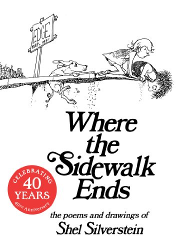  - Where the Sidewalk Ends: Poems and Drawings