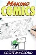 - Making Comics: Storytelling Secrets of Comics, Manga and Graphic Novels