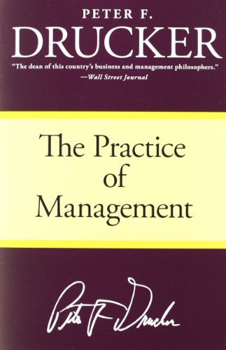  - The Practice of Management