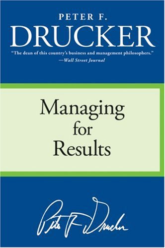  - managing for results