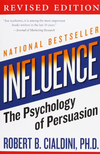 - influence: The Psychology of Persuasion (Collins Business Essentials)